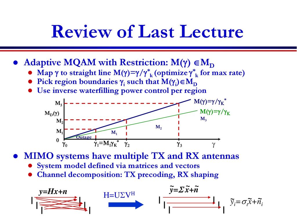 EE359 – Lecture 15 Outline Announcements: MIMO Channel Capacity 